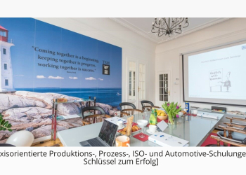 Praxisorientierte Produktions-, Prozess-, ISO- und Automotive-Schulungen als Schlüssel zum Erfolg