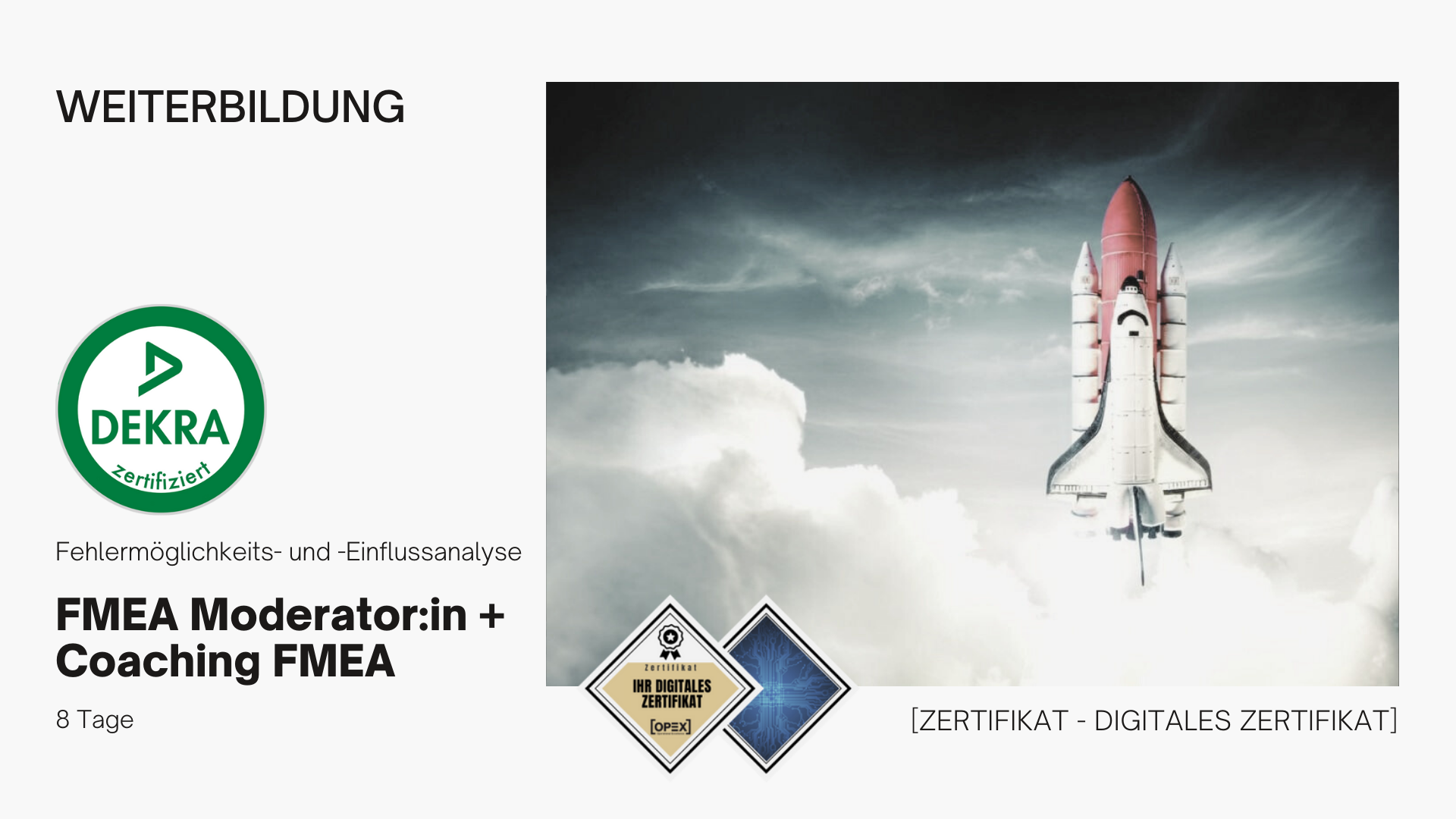 FMEA Moderatorenausbildung (5 Tage) + Coaching FMEA (3 Tage) 1 FMEA Moderatorenausbildung